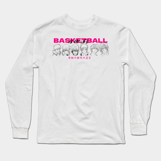 BASKETBALL IS MY LIFE Long Sleeve T-Shirt by mazyoy